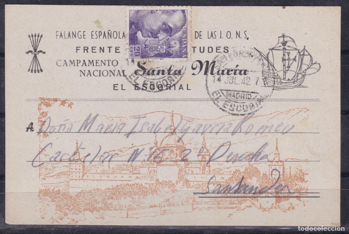 Sellos: F6-67- RARA Tarjeta Ilustrada FALANGE, Campamento St&ordf; Mar&iacute;a SAN LORENZO EL ESCORIAL Madrid 1942