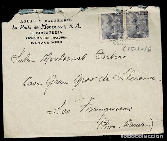Sellos: C15-1-16 ESPARRAGUERA Historia Postal Aguas y Balneario LA PUDA DE MONTSERRAT, S.A. Circulado de ESP