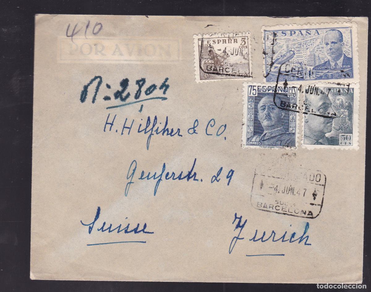 Sellos: HP3-8- Carta Certificada BARCELONA- SUIZA 1947