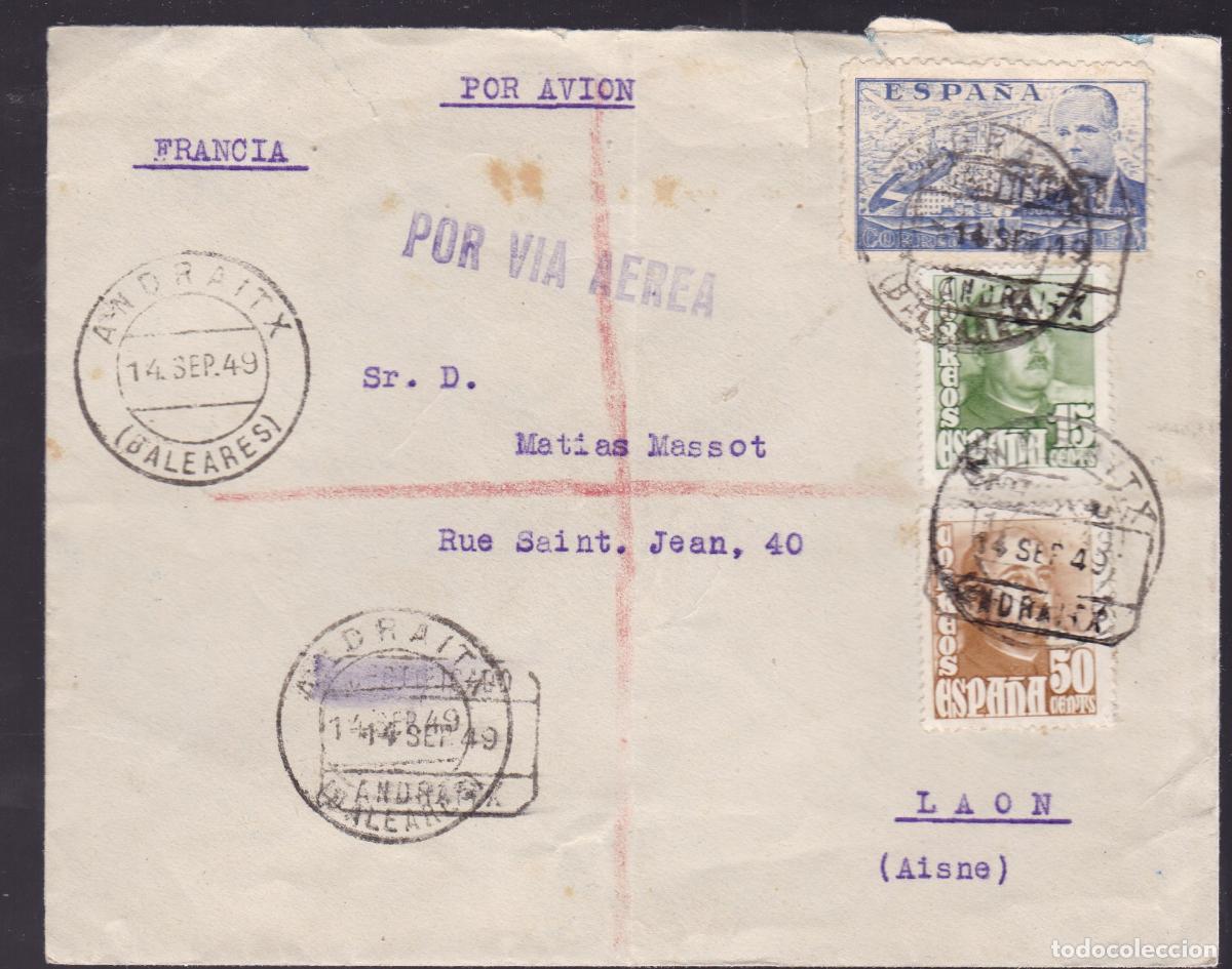 Sellos: HP3-9- Carta ANDRAITX Baleares-FRANCIA 1949. Dobles Matasellos