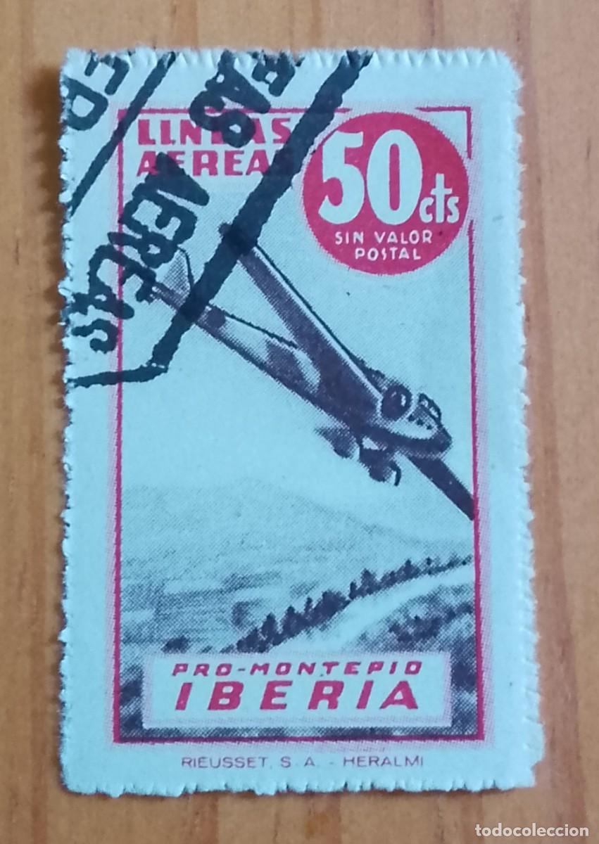 Sellos: VI&Ntilde;ETA - 50 CTS - LINEAS A&Eacute;REAS - PRO-MONTEPIO IBERIA -