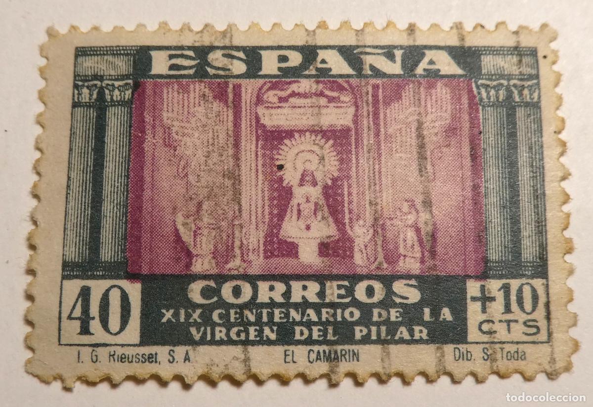 Sellos: Sello postal 40 + 10 c&eacute;ntimos,1940 XIX CENTENARIO DE LA VENIDA DE LA VIRGEN DEL PILAR A ZARAGOZA
