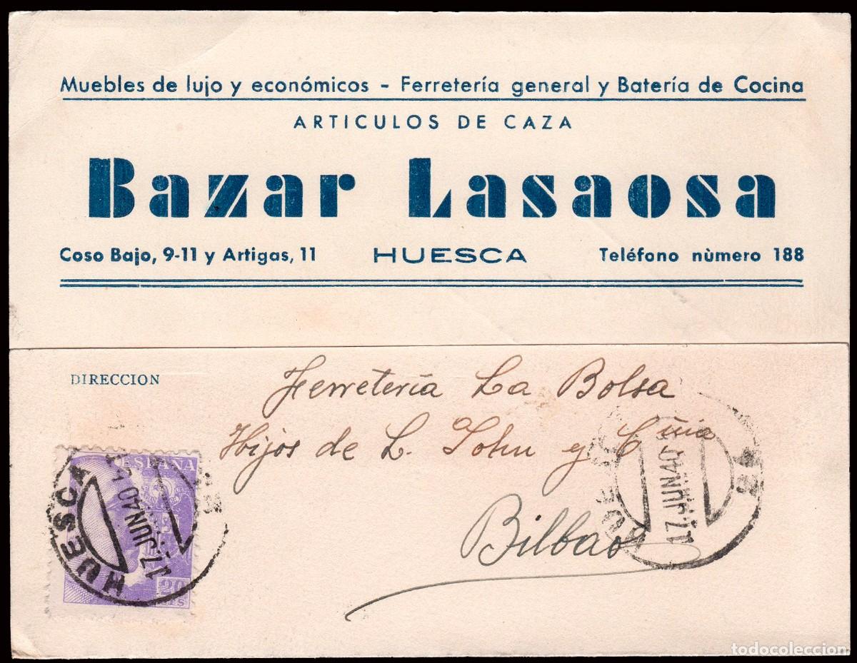 Sellos: Huesca - Edi o TP 922 - Postal membrete &rdquo;Bazar Lasaosa...&rdquo; Mat &rdquo;Huesca 17/Jun./40&rdquo;