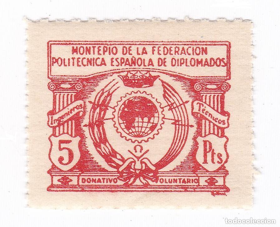Sellos: Montep&iacute;o de la Federaci&oacute;n Polit&eacute;cnica Espa&ntilde;ola de Diplomados. Fiscal. 5 Pesetas. Donativo Voluntario