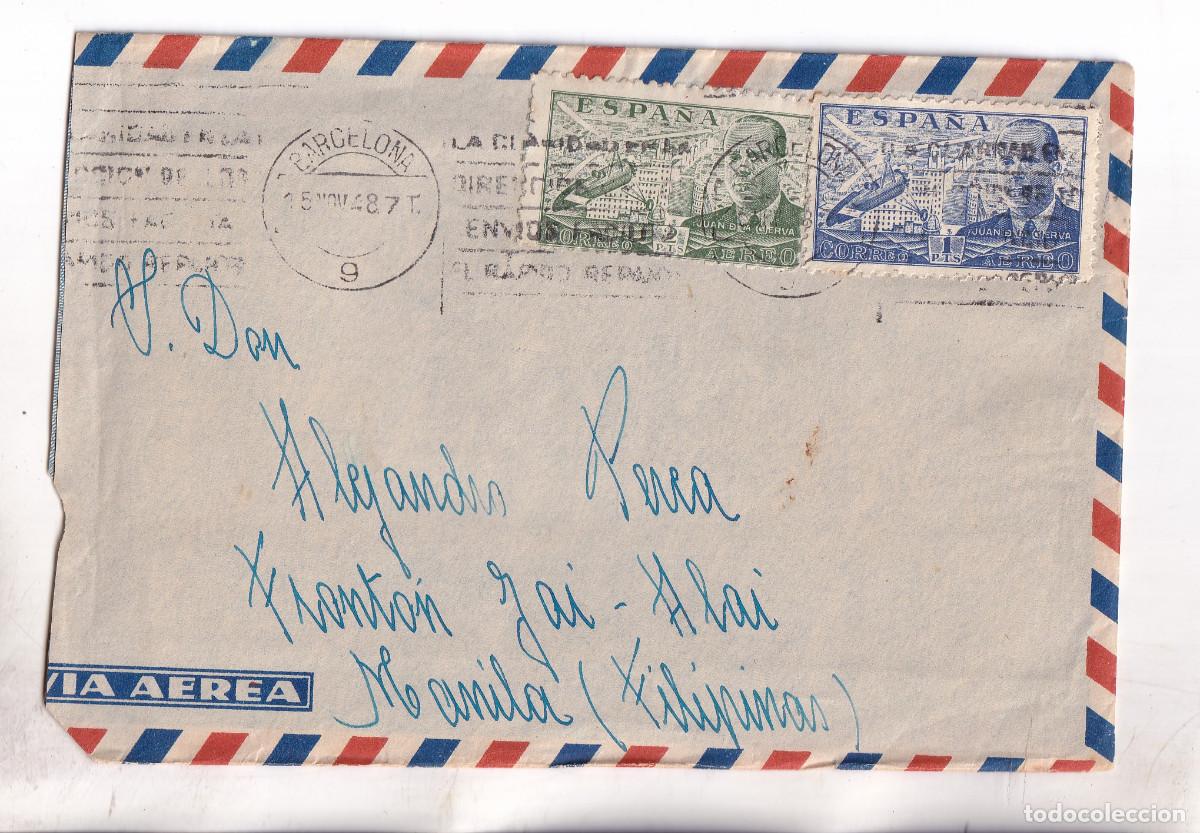 Sellos: SOBRE CONSERVANDO LA CARTA. CORREO A&Eacute;REO. BARCELONA A MANILA, FILIPINAS. 1948