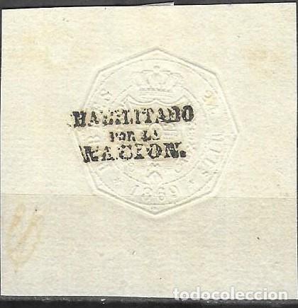 Sellos: RAREZA FISCAL 1869 - CU&Ntilde;O EN SECO 20 REALES CON SOBRECARGA &rdquo;HABILITADO POR LA NACI&Oacute;N&rdquo;