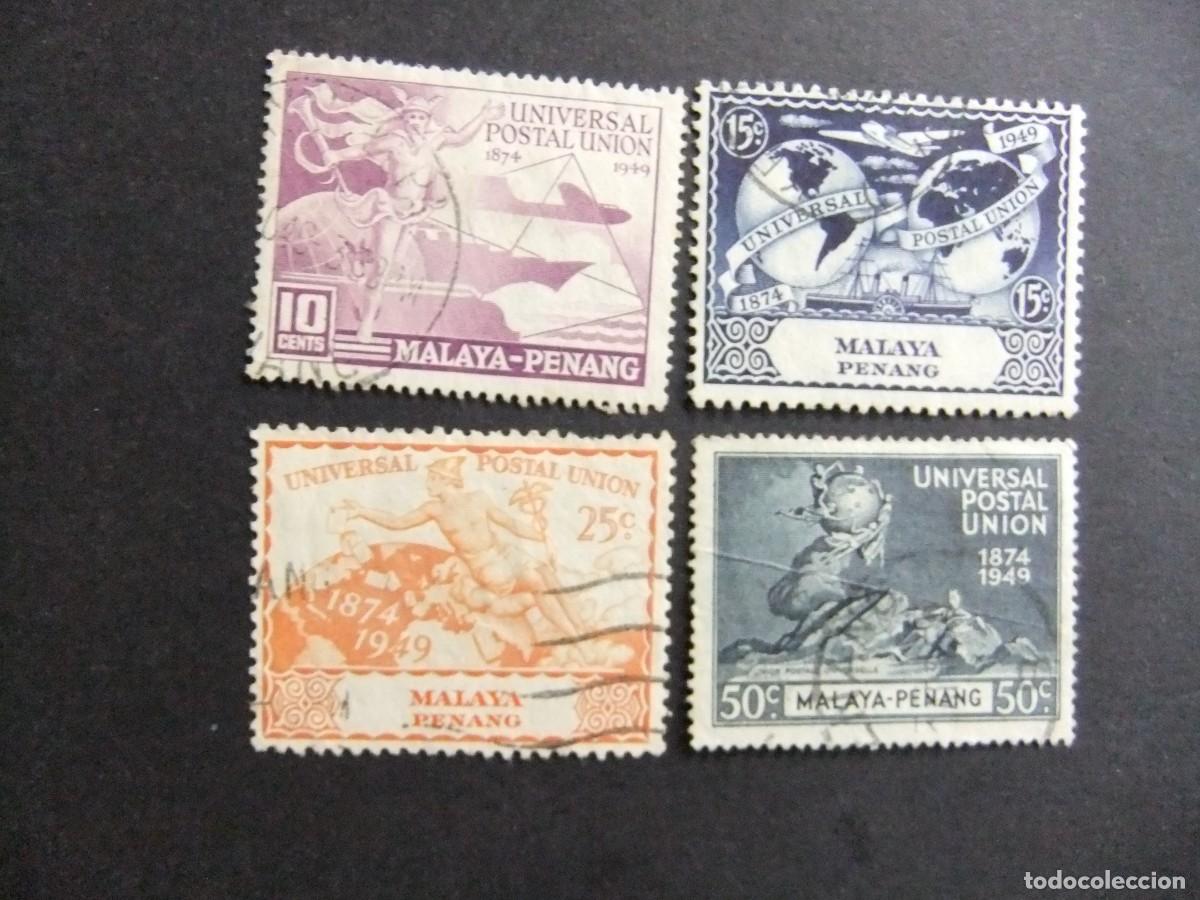 Sellos: 43 PENANG 1949 / 75 ANIVERSARIO de U.P.U. / YVERT 18 / 21 FU