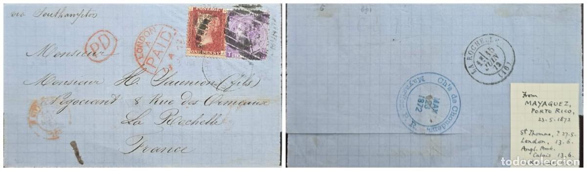 Sellos: O) 1872 GREAT BRITAIN, BRITISH OFFICE IN PUERTO RICO, LONDON. PD. STEAMSHIP, VIA SOUTHAMPTON, LONDON
