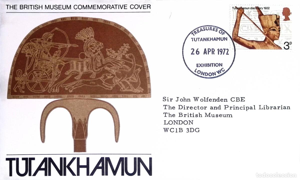 Sellos: O) 1972 GREAT BRITAIN - LONDON, THE BRITISH MUSEUM, TREASURES OF TUTANKHAMUN, ARCHEOLOGY, FDC, CIRC