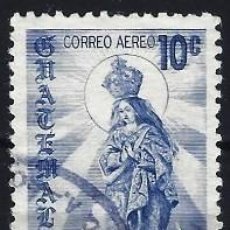 Sellos: GUATEMALA 1974 - 4º CENTENARIO DE LA VIRGEN DEL CORO, AÉREO - USADO. Lote 304468313