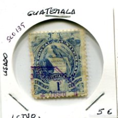 Sellos: UN CENTAVO GUATEMALA ( USADO ) ( SLO139 ). Lote 304863538