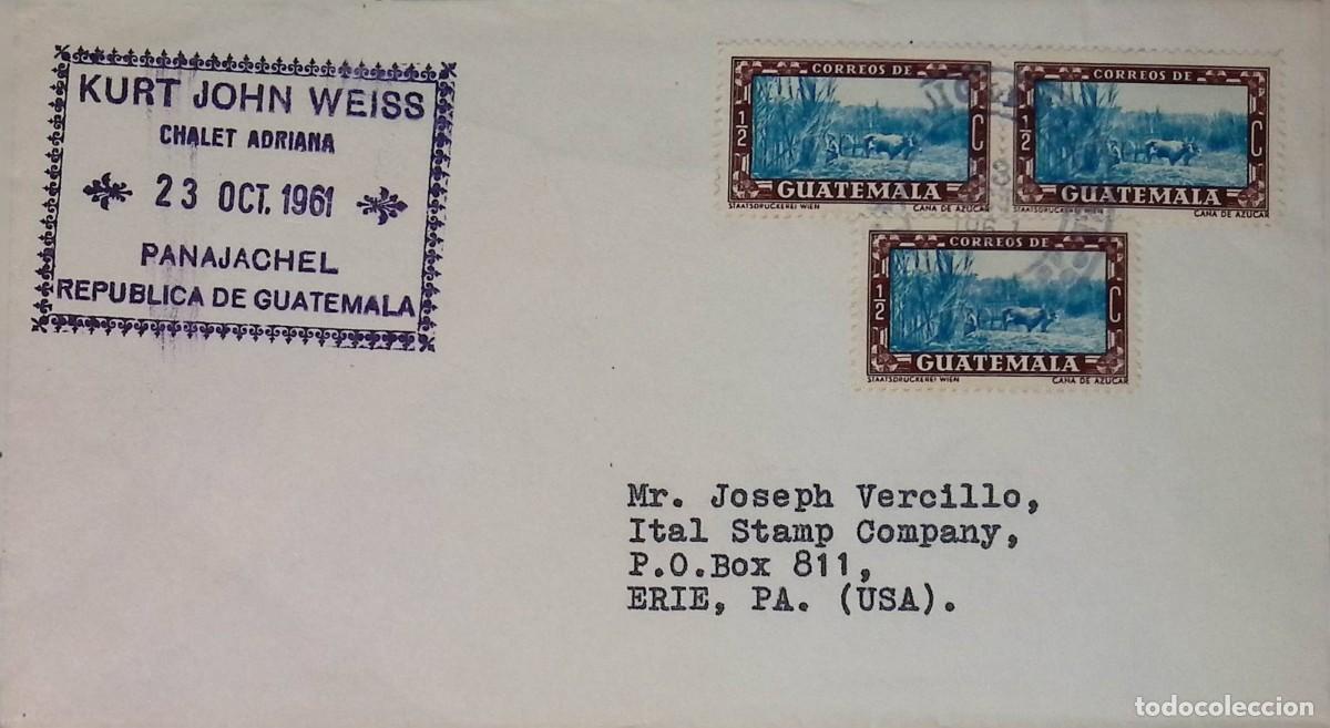 Francobolli: O) 1961 GUATEMALA, SUGARCANE. - OXEN, HARVEST, KURT JOHN WEISS - CHALET ADRIANA, PANAJACHEL, CIRCUL