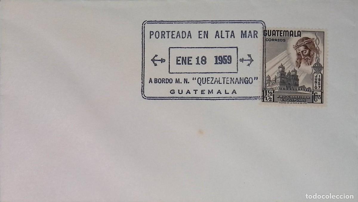 Sellos: O) 1957 GUATEMALA, COVER ON THE HIGH SEAS ABOARD M.N. QUETZALTENANGO,THE SURTAX WAS FOR THE ESQUIP