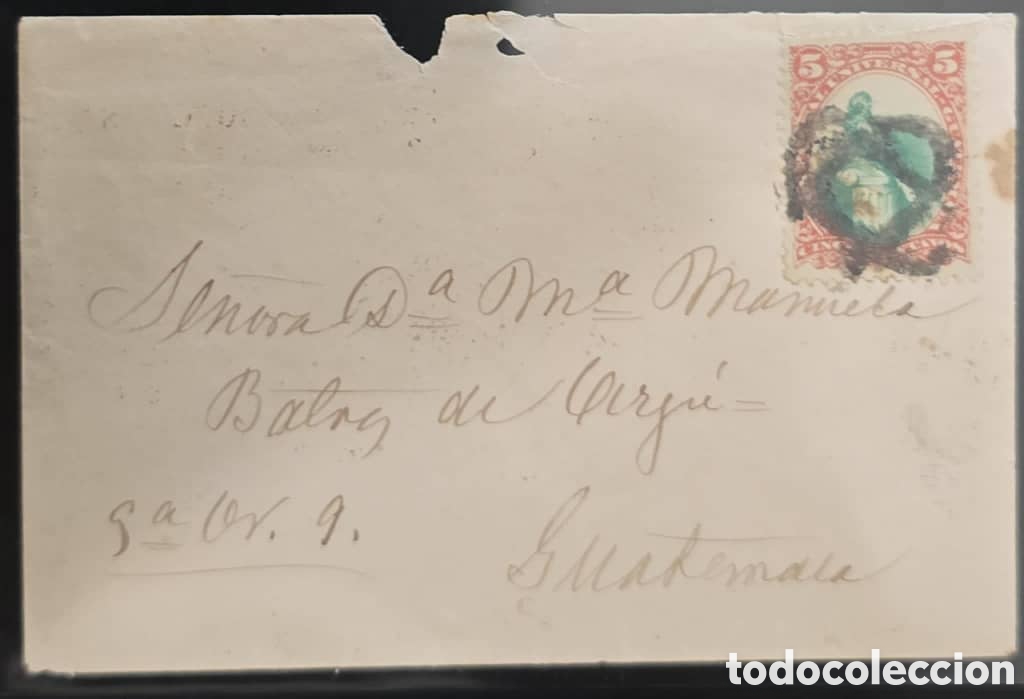 Sellos: Cy) 1890s &mdash; Guatemala &mdash; Old envelope addressed in cursive to &ldquo;Se&ntilde;ora Da Ma Manuela Balaz de Argu&iacute;,&rdquo;