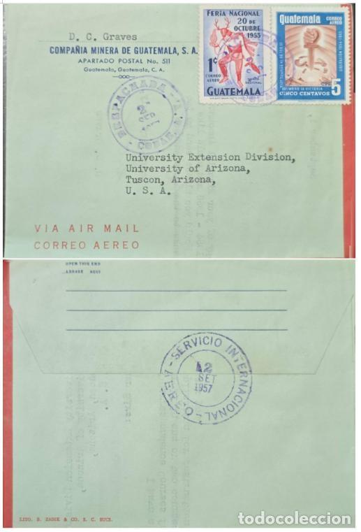 Sellos: MI) 1957, GUATEMALA CITY, GUATEMALA TO TUCSON; AIRMAIL COVER BEARING TWO OFFICIAL STAMPS; THE REVERS