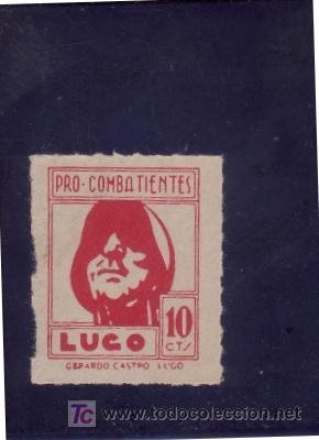 Sellos: LUGO.  PRO COMBATIENTES. 10 CTS. - Foto 1