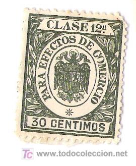 Sellos: PARA EFECTOS DE COMERCIO                    -  CLASE 12&ordf;      .30 CENTIMOS - Foto 1