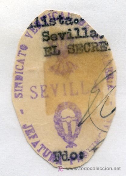 Sellos: SELLO DE TINTA SINDICATO VERTICAL, JEFATRA PROVINCIAL SEVILLA - Foto 1