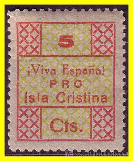Selos: Huelva ISLA CRISTINA, GUERRA CIVIL FESOFI n&ordm; 1 * * lujo