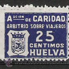 Sellos: 1931- 25 CTS SELLO GUERRA CIVIL HUELVA ASOCIACION DE CARIDAD,IMPUESTO VIAJEROS,BENEFICO,FISCAL. . Lote 21193075