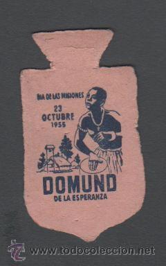 Francobolli: F1 DOMUND DE LA ESPERANZA - Emblema CON LEYENDA = Dia de las Misiones 23 Octubre 1955 AZUL sobre car