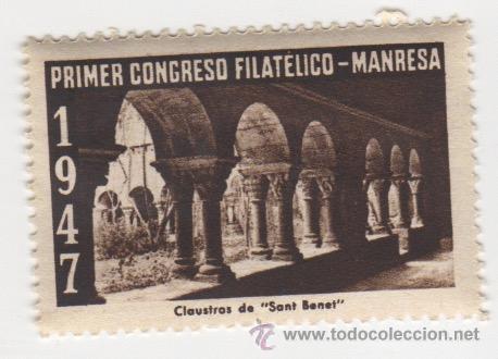 Timbres: vi&ntilde;eta de manresa primer congreso filatelico manresa 1947 claustros de san benet 1&ordf; serie
