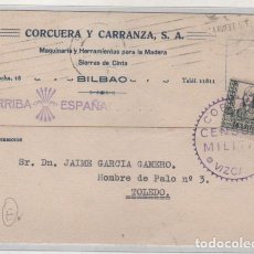 Sellos: CORCUERA Y CARRANZA . BILBAO. ARRIBA ESPAÑA. CENSURA MILITAR VIZCAYA . 24 AGOSTO 1937