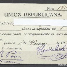 Sellos: Q340C-CUOTA PARTIDO UNION REPUBLICANA 1938 JUMILLA MURCIA,ESPAÑA GUERRA CIVIL DOCUMENTO. SU HISTORIA. Lote 140762874