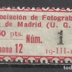Sellos: 5164-SELLO CUOTA ESPAÑA GUERRA CIVIL 1938 U.G.T MADRID ,ASOCIACION FOTOGRABADORES MADRID.SPAIN POLIT