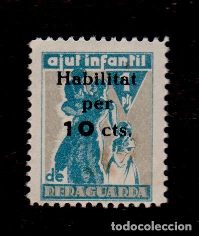 Briefmarken: GG 2306 Guerra Civil AJUT INFANTIL DE RERAGUARDA Subrecarga Habilitat per 10 cts. NEGRA sin fijasell