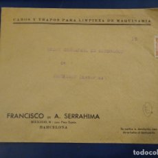 Sellos: SOBRE FRANCISCO DE A. SERRAHIMA. CABOS Y TRAPOS PARA LIMPIEZA DE MAQUINARIA. BARCELONA
