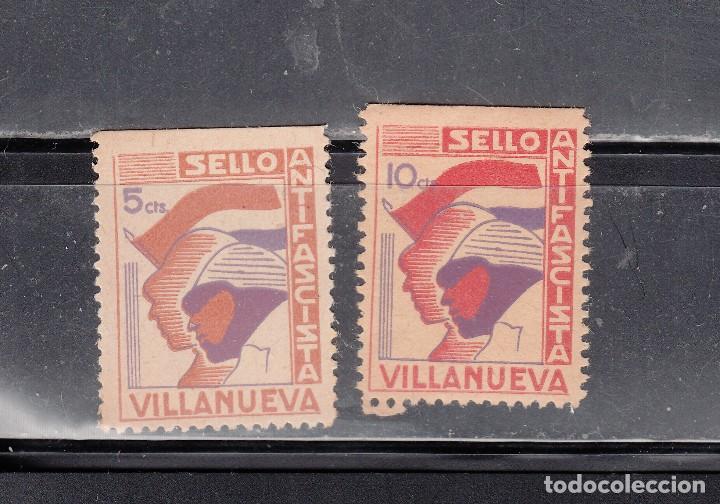 Stamps: VILLANUEVA. SELLO ANTIFASCISTA. SERIE DE 2 SELLOS DE 5 Y 10 CTS.