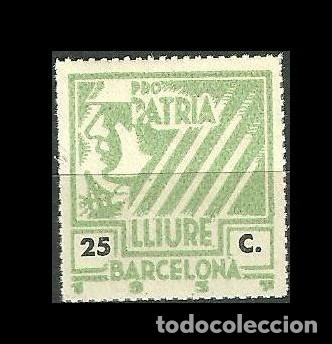 Stamps: 0483 Guerra Civil Barcelona PRO PATRIA LLIURE Fesofi n&ordm; 16 Valor 25c. Color VERDE Sin fijasellos