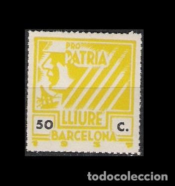 Stamps: 0483 Guerra Civil BARCELONA Pro Patria Lliure Fesofi n&ordm; 17 Valor 50c. Color AMARILLO Sin fijasellos