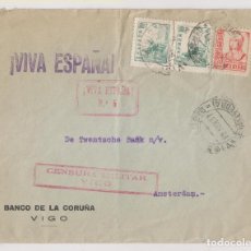 Sellos: SOBRE. ESTAFETA DE CAMBIO. VIGO, GALICIA. CENSURA MILITAR. 1937. A HOLANDA
