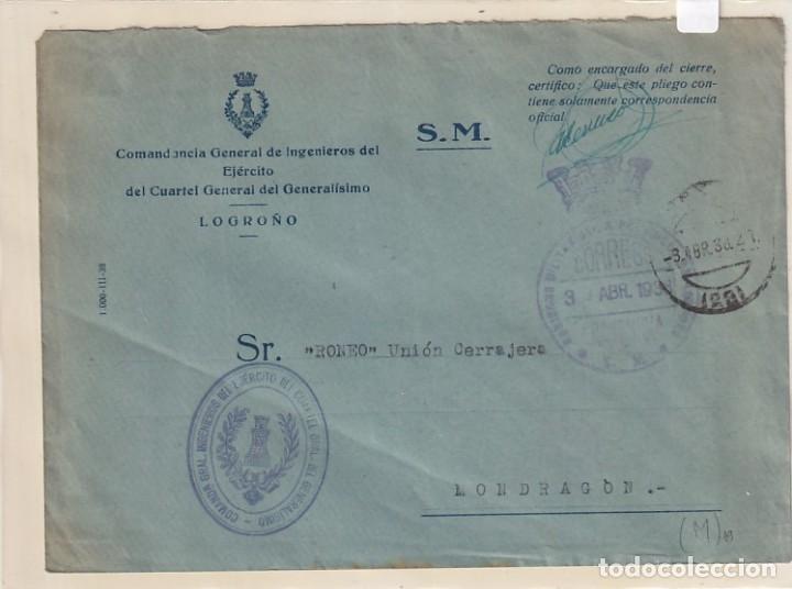 Sellos: Sobre comandancia General de ingenieros del Ej&eacute;rcito. Cuartel general&iacute;simo Logro&ntilde;o. 1938 - Foto 1