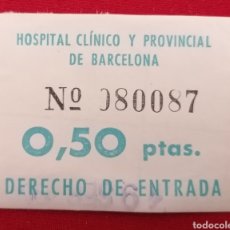 Sellos: BARCELONA. HOSPITAL CLINICO Y PROVINCIAL. 0,50 PTAS. DERECHO DE ENTRADA. Lote 348365478
