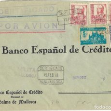 Sellos: 1938 CARTA CERTIFICADO PALMA DE MALLORCA A BURGOS. GUERRA CIVIL. CENSURA. CORREO AÉREO
