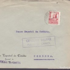 Timbres: HP1-10-GUERRA CIVIL CARTA FUENTE DE CANTOS -CORDOBA 1938 , LOCAL Y CENSURA.. Lote 362369245