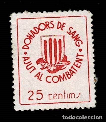 Selos: 0164 Guerra Civil DONADORS DE SANG Ajut al Combatent Valor 25 centims ROJO Sin fijasellos