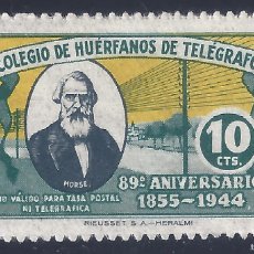 Sellos: COLEGIO DE HUÉRFANOS DE TELÉGRAFOS. 89 ANIVERSARIO. 1855-1944. 10 CTS. MNH **