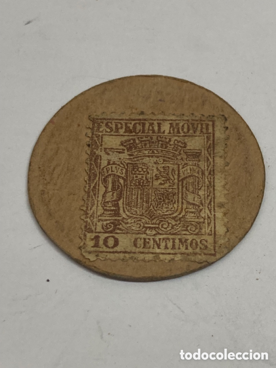 Selos: Moneda carton con valor de 10centimo pagaderos al portador periodo de la Guerra Civil Espa&ntilde;ola 36-39