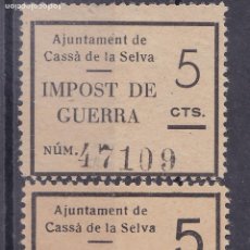Sellos: BB16-GUERRA CIVIL VIÑETAS IMPOST DE GUERRA CASSA DE LA SELVA .NUEVOS (*).X 3 TIPOS DIFERENTES . LUJO