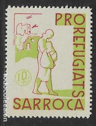 Timbres: SARROCA- 10 CTS.-- PRO-REFUGIADOS-VER FOTOS