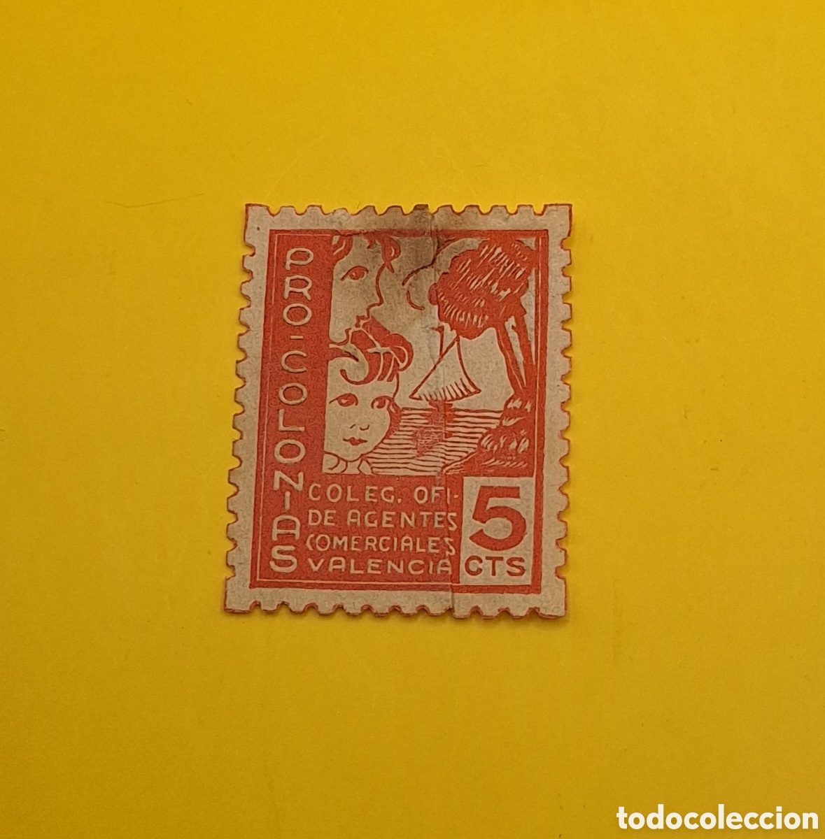 Sellos: Antiguo Sello Pro Colonias 5 C&eacute;ntimos - Colegio Oficial de Agentes Comerciales - Valencia -