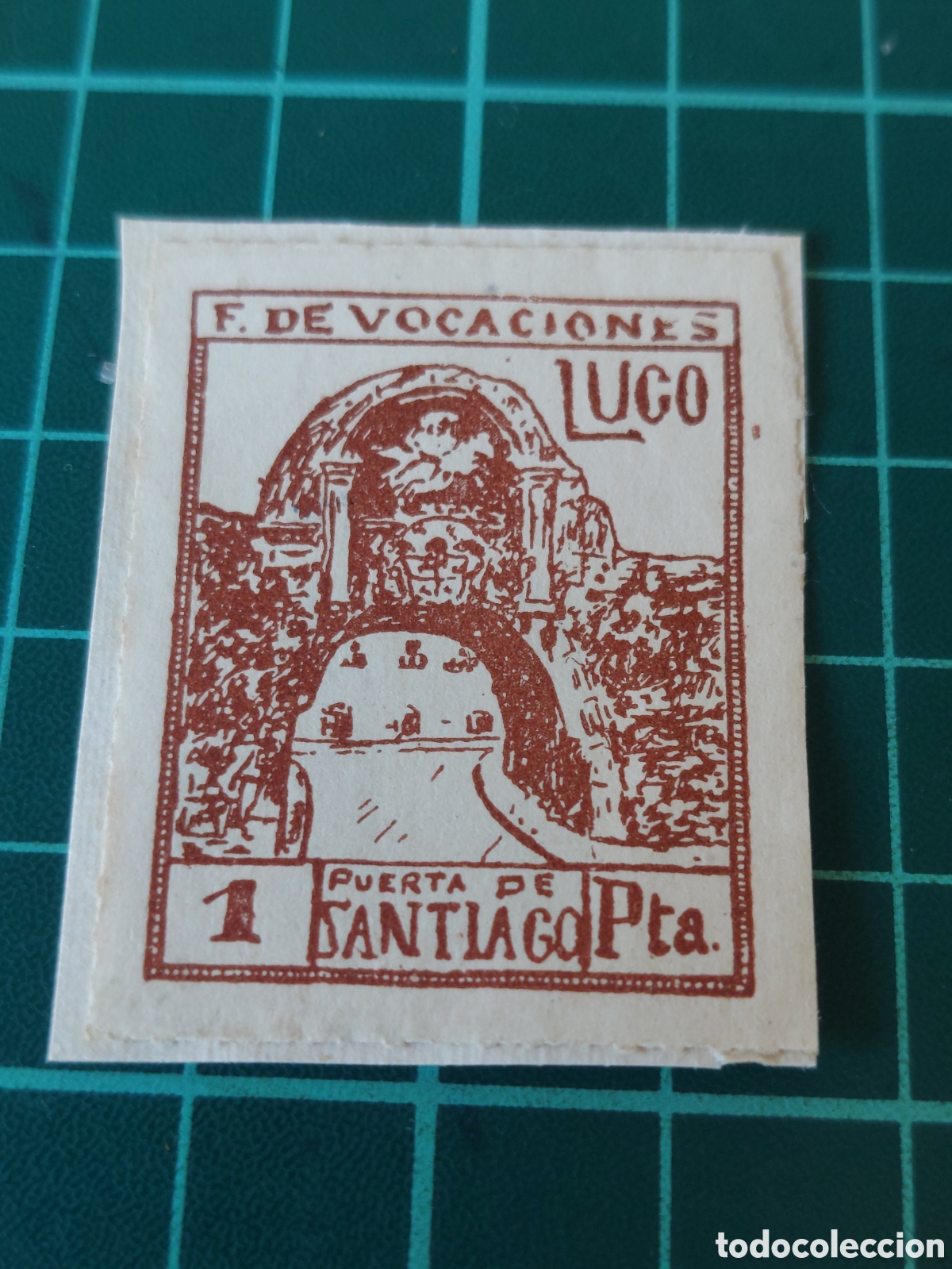 Sellos: LUGO F.DE VACACIONES PUERTA SANTIAGO 1 PESETA GUERRA CIVIL ESPA&Ntilde;A