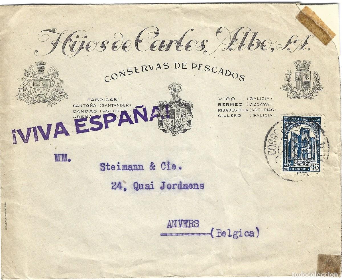 Sellos: 1936 carta guerra civil Vigo Pontevedra a Amberes Franqueo Portugal v&iacute;a Valenca CONSERVAS ALBO