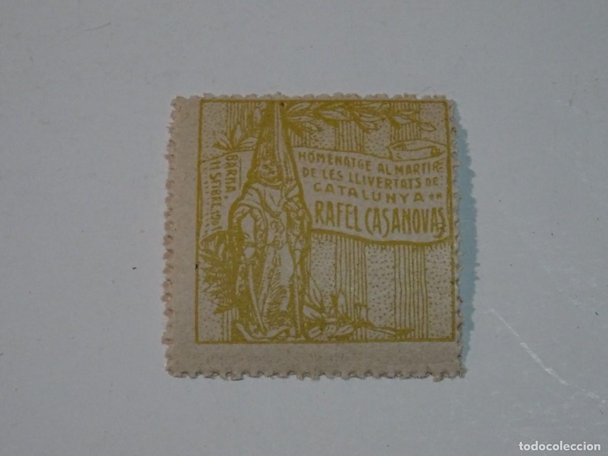 Sellos: VI&Ntilde;ETA HOMENATGE AL MARTIR LLIVERTATS CATALUNYA RAFEL CASANOVAS, BARCELONA 1901