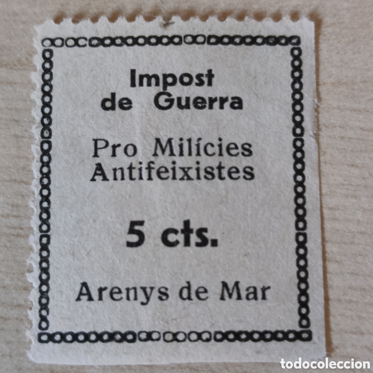 Sellos: y94 Barcelona Arenys de Mar Impost de Guerra Pro Milicies Antifeixiste