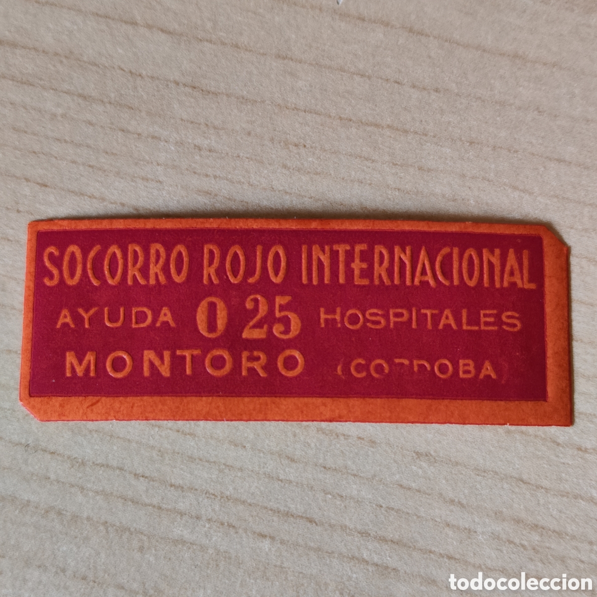 Sellos: y05 C&oacute;rdoba Montoro Socorro Rojo Internacional Ayuda Hospitales 25 cts SIN APOSTROFE Y LETRA C&Oacute;RDOBA